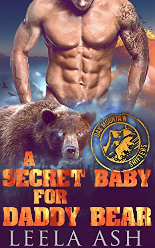 A Secret Baby for Daddy Bear (Oak Mountain Shifters)