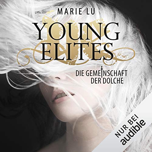 Die Gemeinschaft der Dolche: Young Elites 1