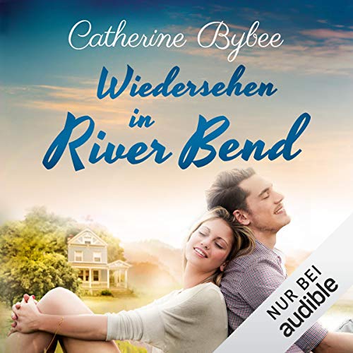 Wiedersehen in River Bend: Happy End in River Bend 3