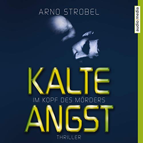 Kalte Angst: Im Kopf des Mörders 2