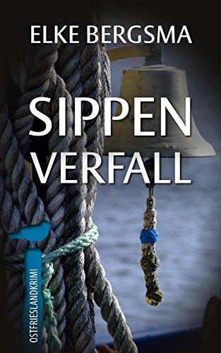 Sippenverfall - Ostfrieslandkrimi (Büttner und Hasenkrug ermitteln 18)