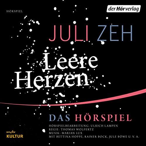 Leere Herzen: Das Hörspiel