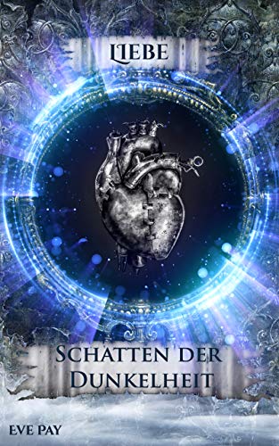 Schatten der Dunkelheit: Liebe (Teil 2)
