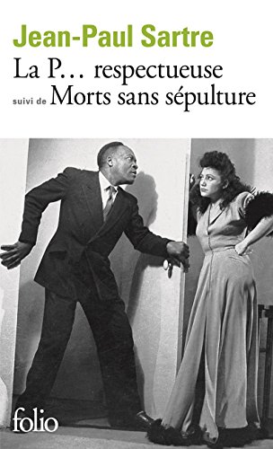 La P... respectueuse / Morts sans sépulture (French Edition)