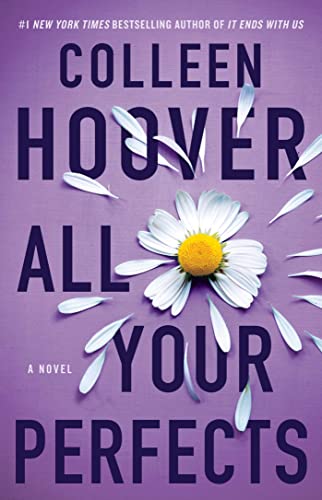 All Your Perfects: A Novel (Hopeless Book 4)