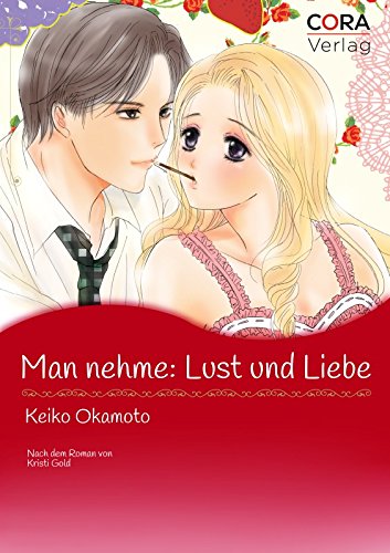 Man nehme: Lust und Liebe (Cora Comics)
