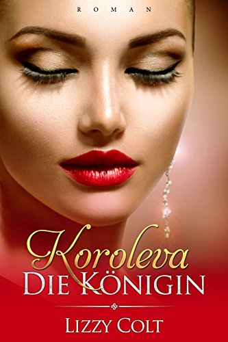 Koroleva - Die Königin