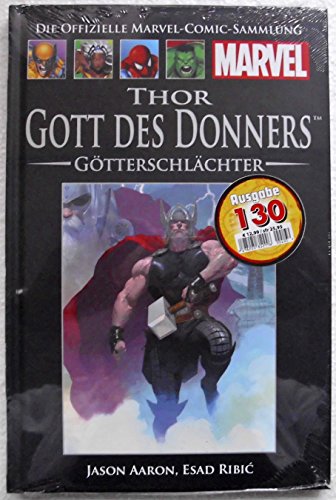 Die offizielle Marvel Comic Sammlung 85: Thor - Gott des Donners - Götterschlächter