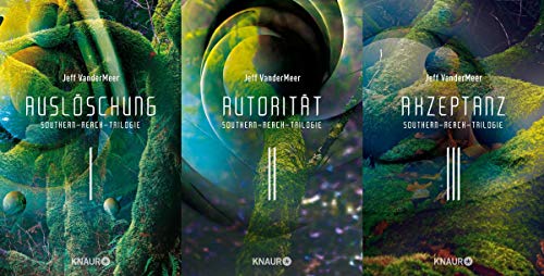 Jeff Vandermeer, Auslöschung, Autorität, Akzeptanz