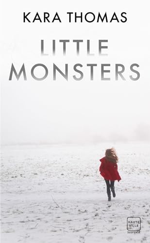 Little Monsters (Hauteville Suspense)