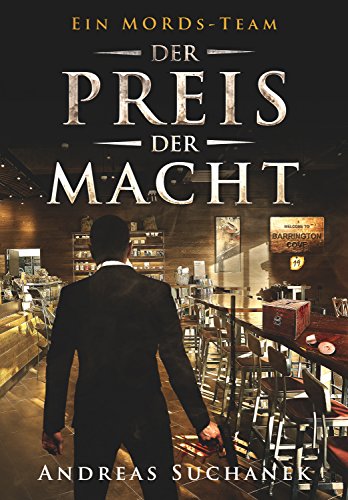 Ein MORDs-Team - Band 19: Der Preis der Macht