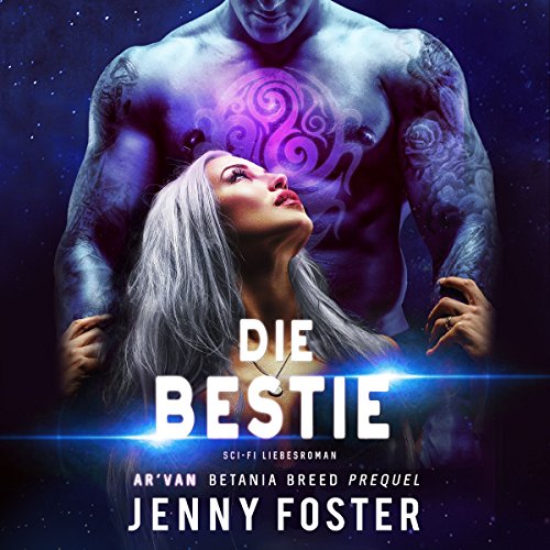 Die Bestie: Betania Breed 0