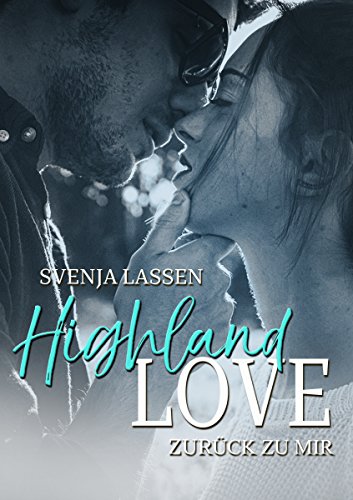 Highland Love - Zurück zu mir
