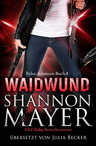Waidwund (Rylee Adamson 8)