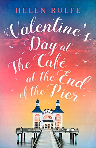 Valentine's Day at the Café at the End of the Pier: Exclusive Free Short Story