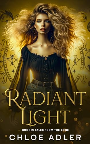 Radiant Light: A Paranormal Romance Series (Book 2, Tales from the Edge)