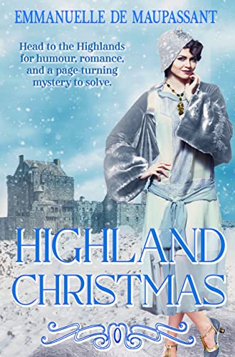 Highland Christmas: a 1920s cozy mystery romance (Bright Young Things Book 2)