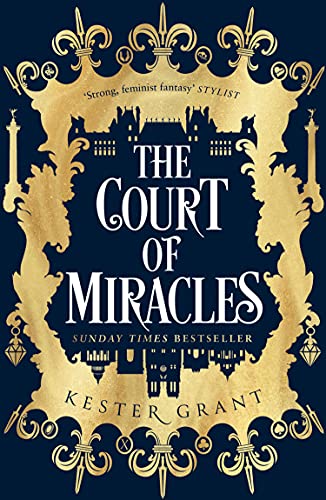 The Court of Miracles: The SUNDAY TIMES Bestselling Reimagining of Les Misérables (The Court of Miracles Trilogy, Book 1)