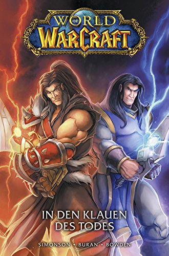 World of Warcraft Graphic Novel, Band 2 - In den Klauen des Todes: Bd. 2: In den Klauen des Todes