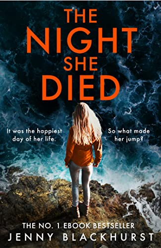 The Night She Died: the addictive new psychological thriller from No 1 bestselling author Jenny Blackhurst (English Edition)