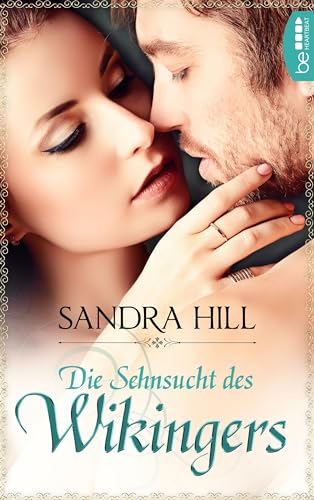 Die Sehnsucht des Wikingers (Ein Wikinger Liebesroman 1)