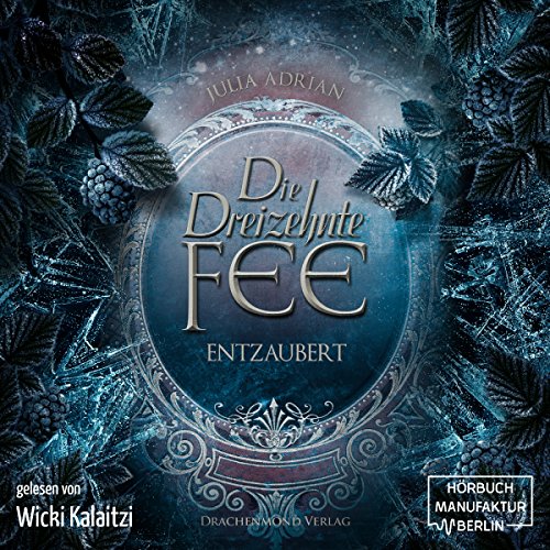 Entzaubert: Die Dreizehnte Fee 2