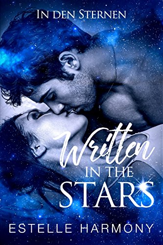 Written in the Stars: In den Sternen