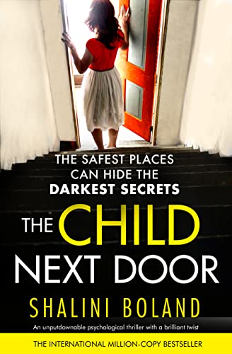 The Child Next Door: An unputdownable psychological thriller with a brilliant twist
