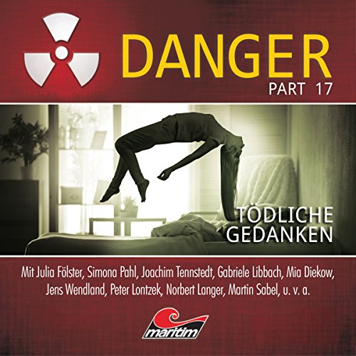 Tödliche Gedanken: Danger 17