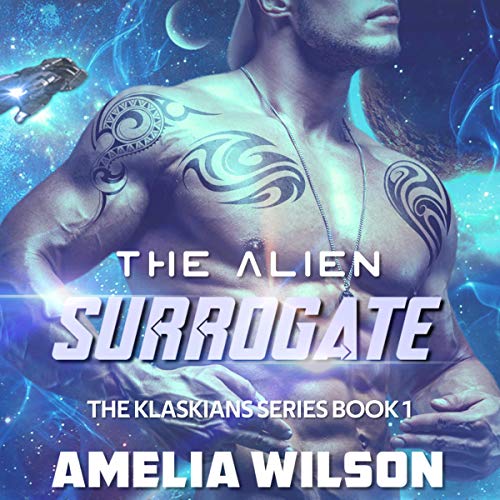 The Alien Surrogate: The Klaskians Series, Book 1