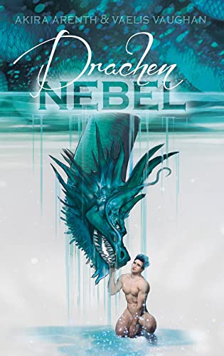Drachennebel: Gay Fantasy Romance / Drachen Gestaltwandler