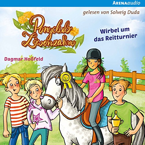 Wirbel um das Reitturnier: Ponyclub Löwenzahn 1