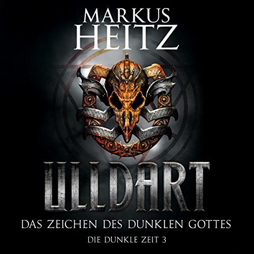 Das Zeichen des dunklen Gottes: Ulldart - Die Dunkle Zeit 3