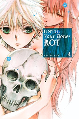 Until Your Bones Rot Vol. 4 (English Edition)