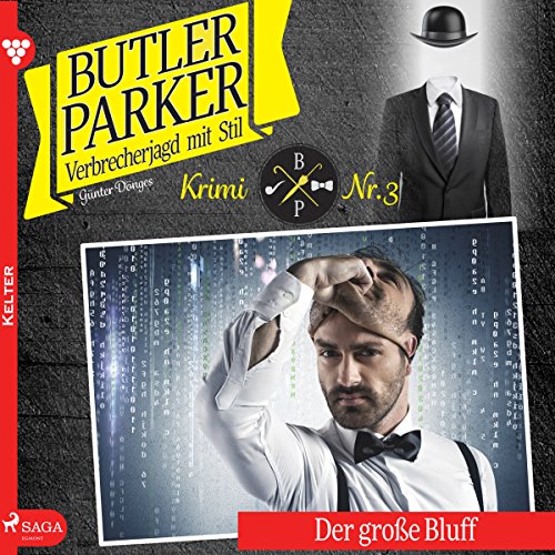 Der große Bluff: Butler Parker 3