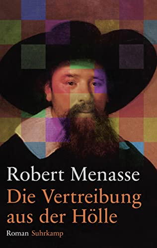 Die Vertreibung aus der Hölle: Roman (suhrkamp taschenbuch)