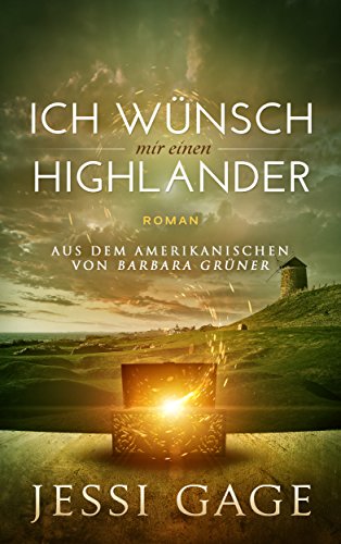 Ich wünsch mir einen Highlander (Highland-Sehnsucht 1)