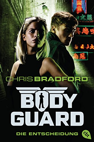 Bodyguard - Die Entscheidung (Die Bodyguard-Reihe 6)