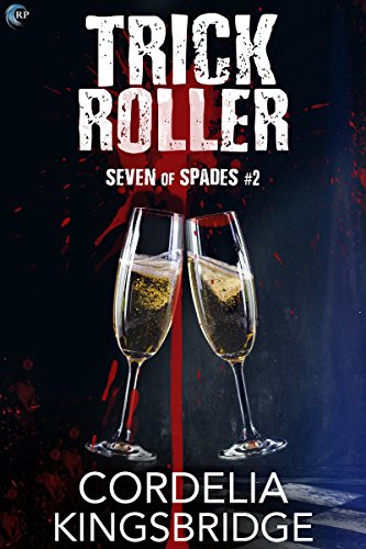 Trick Roller (Seven of Spades Book 2)