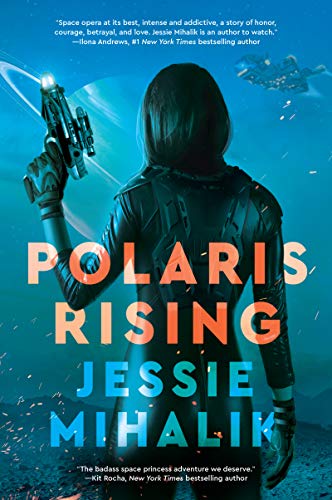 Polaris Rising: A Novel (The Consortium Rebellion Book 1)