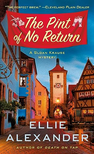 The Pint of No Return: A Mystery (A Sloan Krause Mystery Book 2)