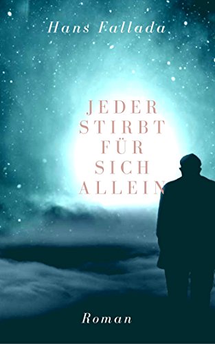 Jeder stirbt für sich allein: Roman