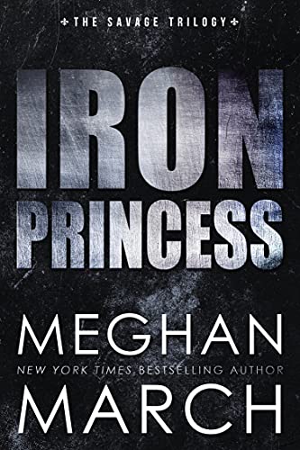 Iron Princess (Savage Trilogy Book 2)