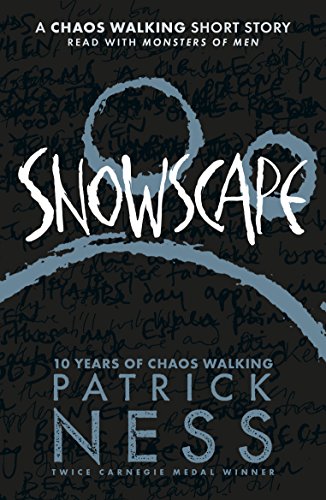 Snowscape: A Chaos Walking Short Story
