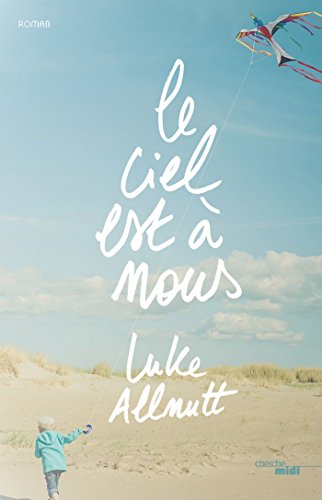 Le Ciel est à nous (French Edition)