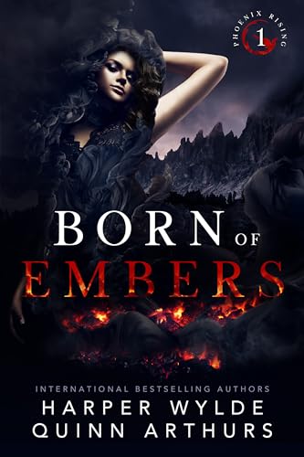 Born of Embers (Phoenix Rising Book 1)