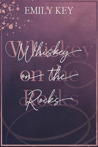 Whiskey on the Rocks (Lightman Brother’s 1)