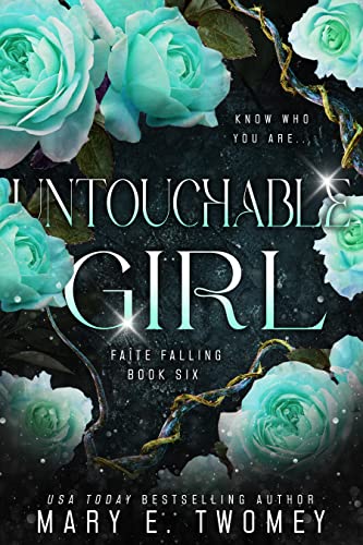 Untouchable Girl: A Fantasy Adventure (Faite Falling Book 6)