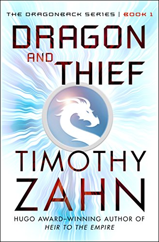 Dragon and Thief (The Dragonback Series)