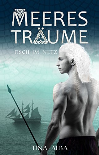 Fisch im Netz: Meeresträume I
